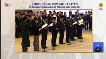 OJK Resmi Punya Pejabat Baru, Ini Susunannya