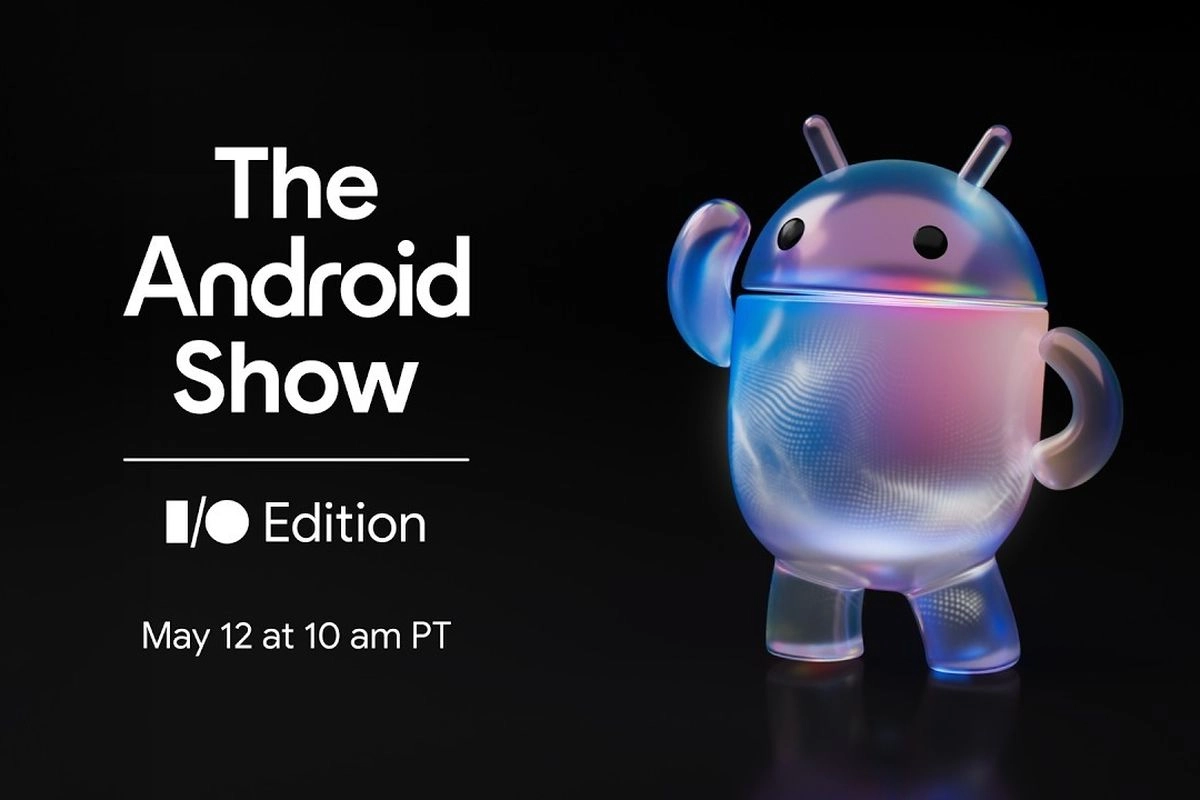 Google Gelar ''The Android Show'' 12 Mei, Jadi Panggung Debut Android 17?