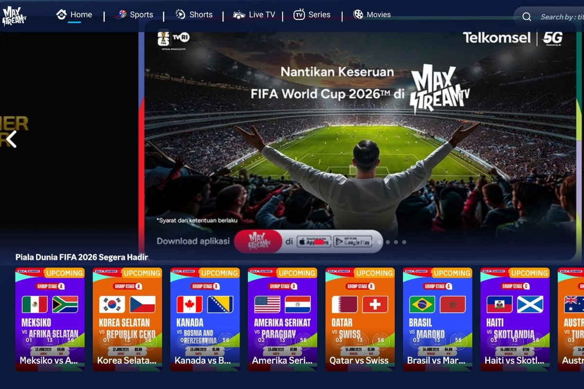 Nonton Piala Dunia 2026 Bisa di MAXStream TV, Ini Harga dan Cara Beli Paketnya